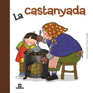 LA CASTANYADA | 9788424637927 | ANNA CANYELLES \ ROSER CALAFELL 