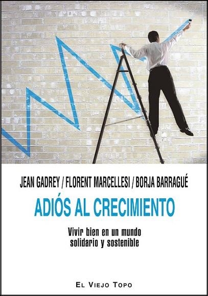 ADIÓS AL CRECIMIENTO | 9788415216452 | VARIS