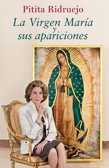 LA VIRGEN MARIA Y SUS APARICIONES | 9788467039849 | RIDRUEJO