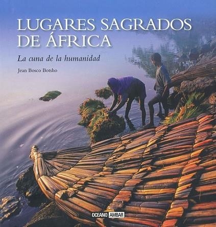 LUGARES SAGRADOS DE ÁFRICA | 9788475568195 | BOTSHO, JEAN BOSCO