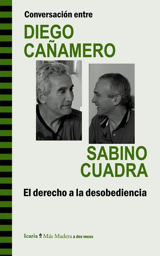 CONVERSACIÓN ENTRE DIEGO CAÑAMERO Y SABINO CUADRA. EL DERECH | 9788498885293 | CAÑAMERO VALLE, DIEGO