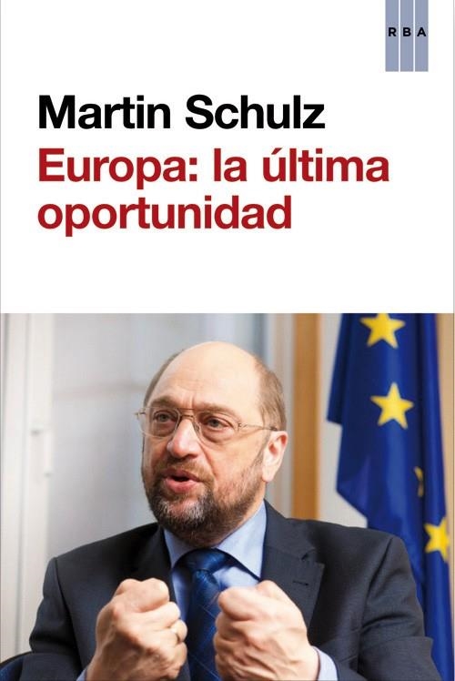 EUROPA: LA ULTIMA OPORTUNIDAD | 9788490560501 | SCHULZ