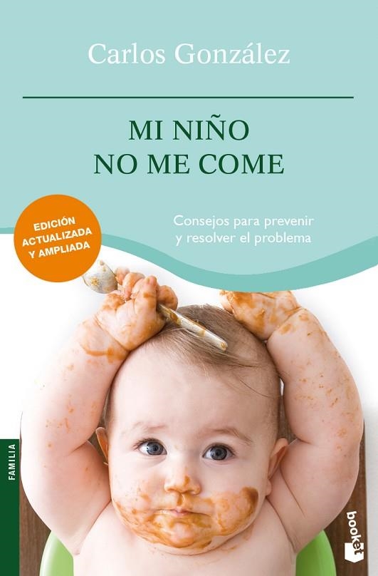 MI NIÑO NO ME COME | 9788484608479 | GONZALEZ