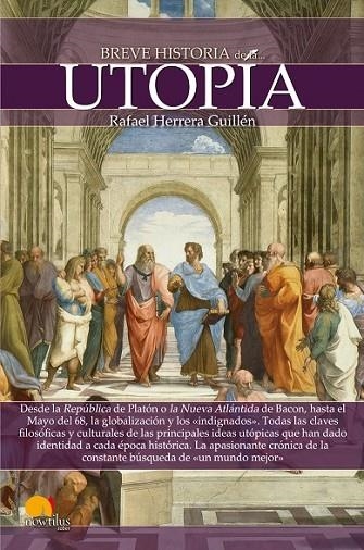 BREVE HISTORIA DE LA UTOPÍA | 9788499675213 | HERRERA GUILLÉN, RAFAEL