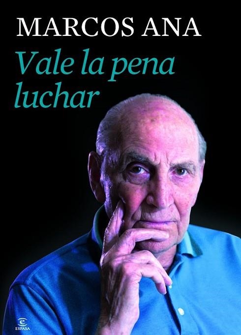 VALE LA PENA LUCHAR | 9788467039801 | ANA