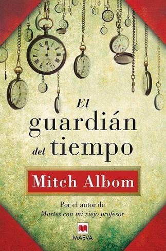 EL GUARDIAN DEL TIEMPO | 9788415532811 | ALBOM