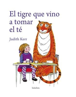 EL TIGRE QUE VINO A TOMAR EL TÉ | 9788484647393 | KERR, JUDITH