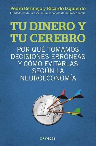 TU DINERO Y TU CEREBRO | 9788415431718 | BERMEJO/IZQUIERDO