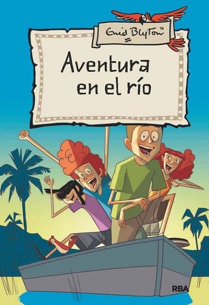 AVENTURA EN EL RIO 2ª ED | 9788427203778 | BLYTON