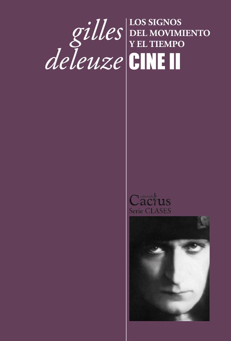 CINE II: LOS SIGNOS DEL MOVIMIENTO Y EL TIEMPO | 9789872621933 | DELEUZE, GILLES 