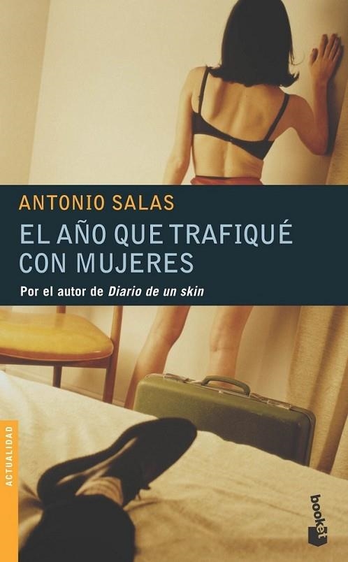 EL AÑO QUE TRAFIQUÉ CON MUJERES | 9788484604693 | salas