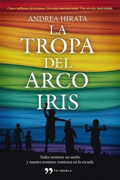 LA TROPA DEL ARCOÍRIS | 9788499982434 | HIRATA