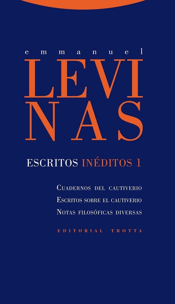 ESCRITOS INÉDITOS 1 | 9788498794656 | LEVINAS, EMMANUEL