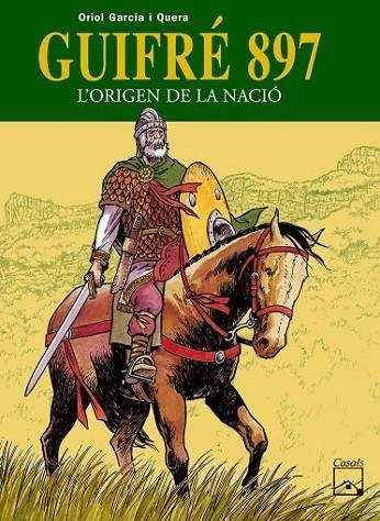 GUIFRÉ 897 - L'ORIGEN DE LA NACIÓ | 9788421835173 | GARCIA I QUERA, ORIOL