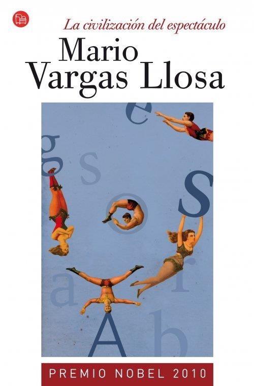 LA CIVILIZACIÓN DEL ESPECTÁCULO (BOLSILLO) | 9788466326964 | VARGAS LLOSA, MARIO