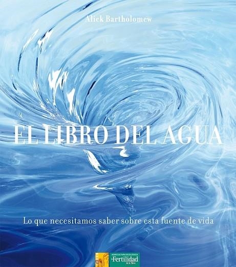 LIBRO DEL AGUA, EL | 9788494058240 | BARTHOLOMEW