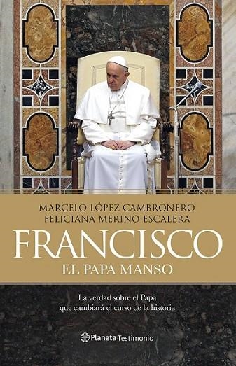 FRANCISCO, EL PAPA MANSO | 9788408121442 | DIVERSOS