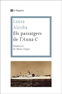 ELS PASSATGERS DE L'ANNA C. | 9788482645742 | ALCOBA