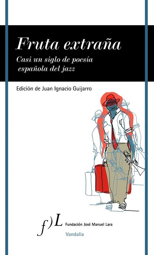 FRUTA EXTRAÑA POR IGNACIO GUIJARRO | 9788496824485 | DIVERSOS