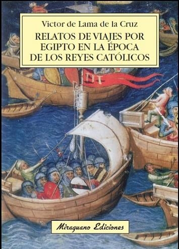 RELATOS DE VIAJES POR EGIPTO EN LA ÉPOCA DE LOS | 9788478134083 | DE LA CRUZ