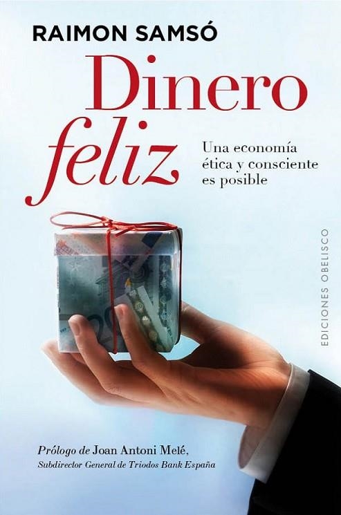 DINERO FELIZ | 9788497779999 | SAMSÓ