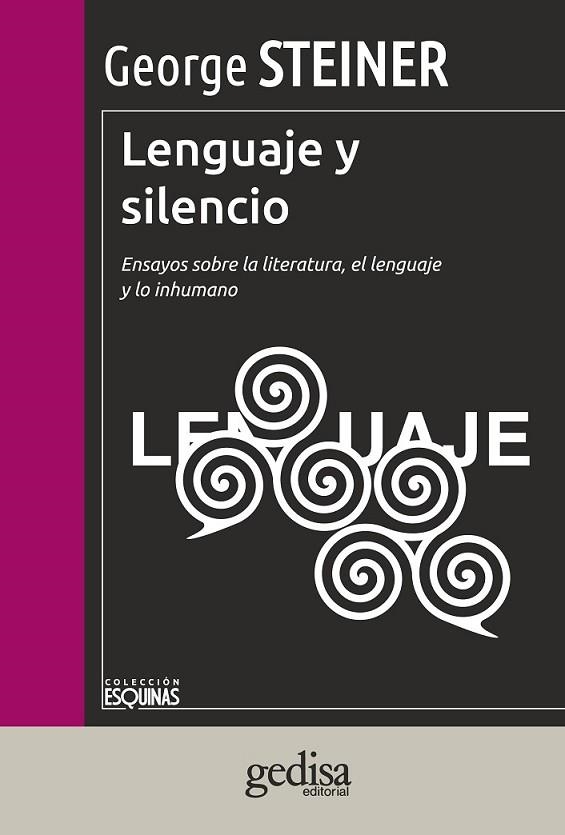 LENGUAJE Y SILENCIO | 9788497847490 | STEINER, GEORGE