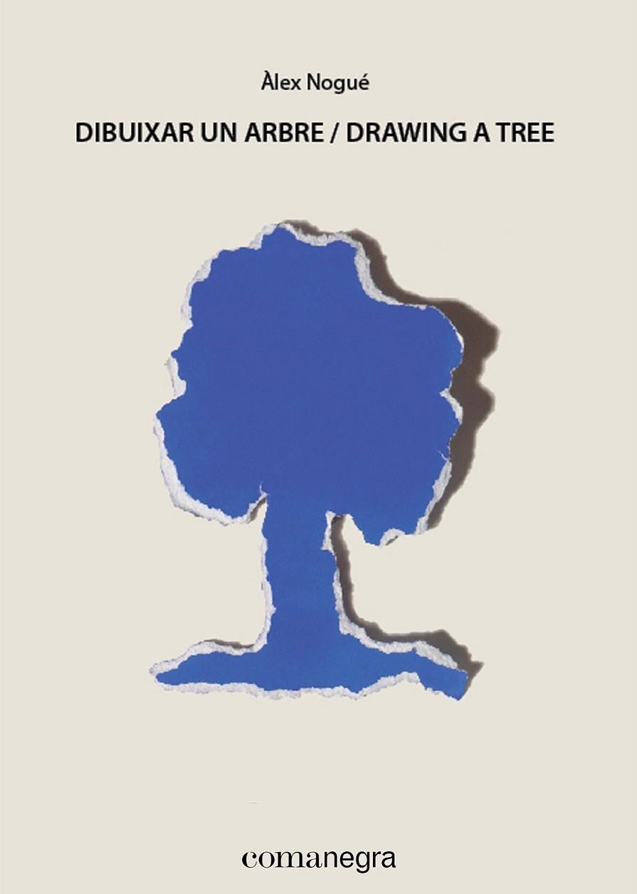 DIBUIXAR UN ARBRE / DRAWING A TREE | 9788415097914 | NOGUÉ, ÀLEX