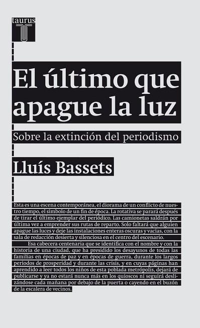 EL ULTIMO QUE APAGUE LA LUZ | 9788430602094 | BASSETS