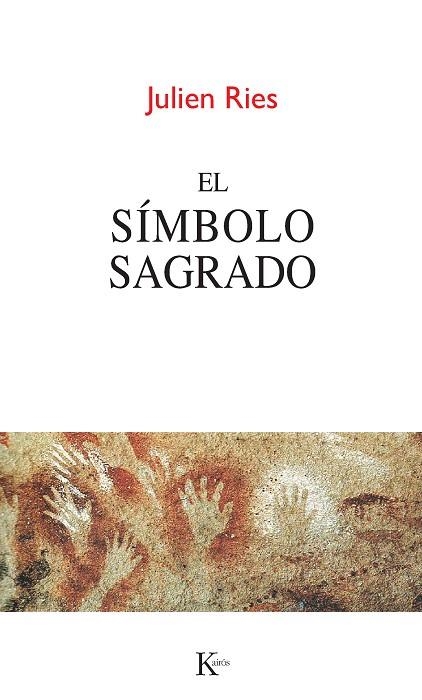 EL SÍMBOLO SAGRADO | 9788499882383 | RIES, JULIEN