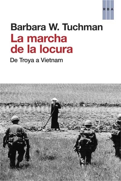 LA MARCHA DE LA LOCURA | 9788490065259 | TUCHMAN