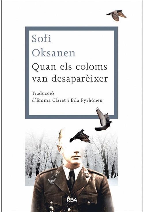 QUAN ELS COLOMS VAN DESAPAREIXER | 9788482646312 | OKSANEN