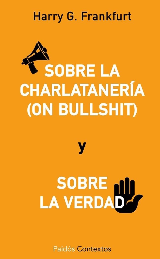 ON BULLSHIT/SOBRE LA CHARLATANERIA.SOBRE LA VERDAD | 9788449329302 | FRANKFURT