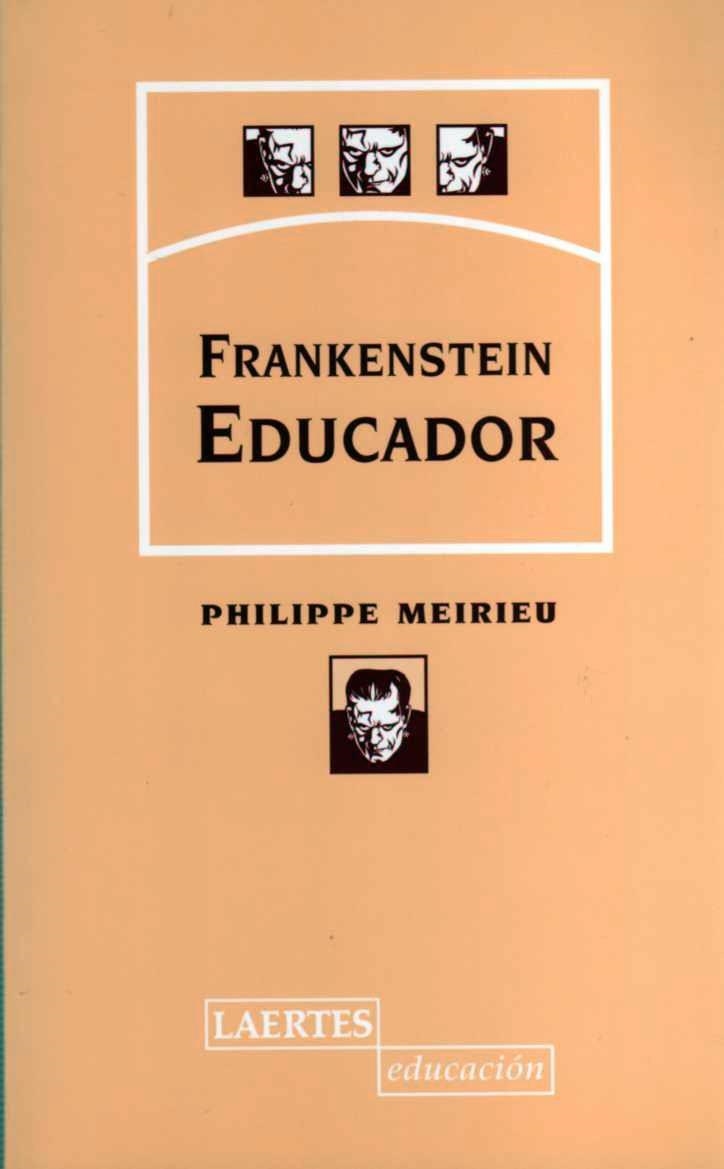 FRANKENSTEIN EDUCADOR | 9788475843490 | MEIRIEU