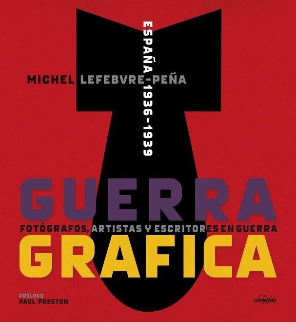 GUERRA GRAFICA | 9788415888192 | LEFEBVRE-PEÑA