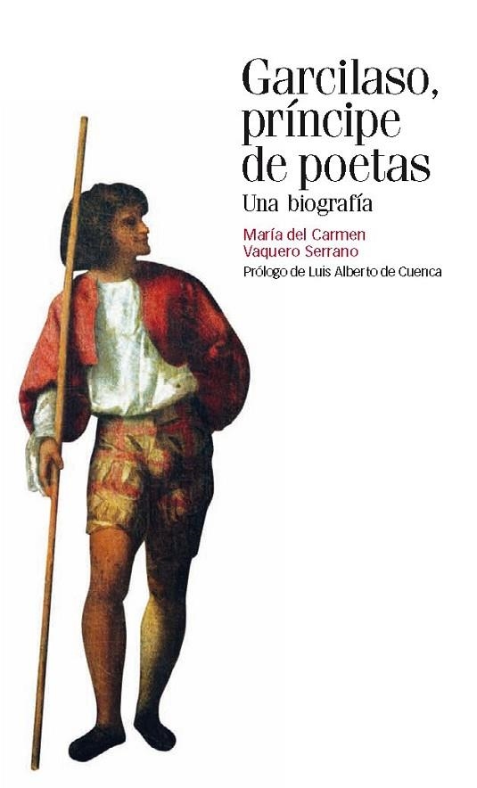 GARCILASO, PRINCIPE DE POETAS | 9788492820948 | VAQUERO