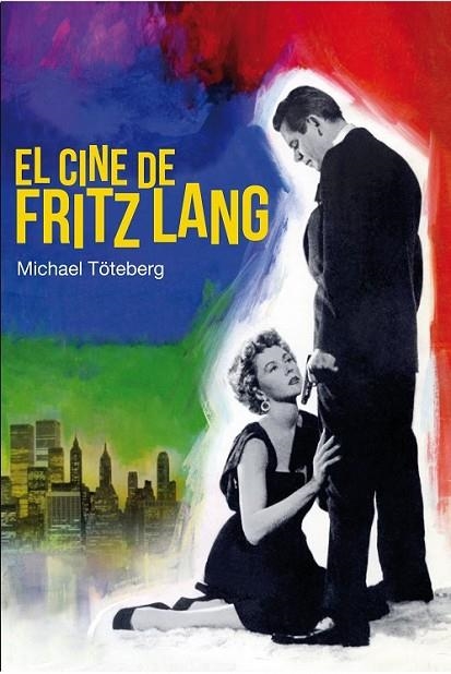 CINE DE FRITZ LANG, EL | 9788415405634 | TÖTEBERG