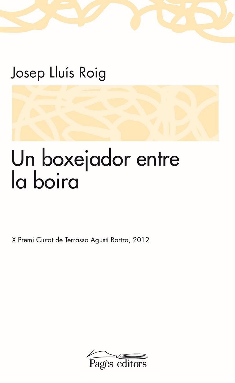 UN BOXEJADOR ENTRE LA BOIRA | 9788499753256 | ROIG SALA, JOSEP LLUÍS