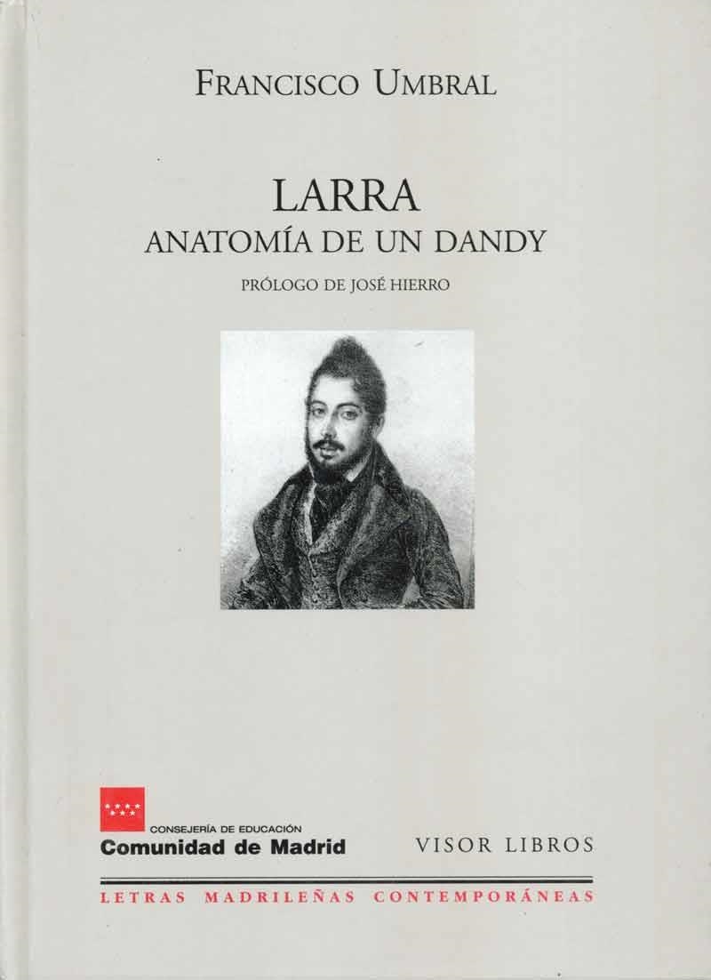 LARRA ANATOMIA DE UN DANDY | 9788475228037 | UMBRAL