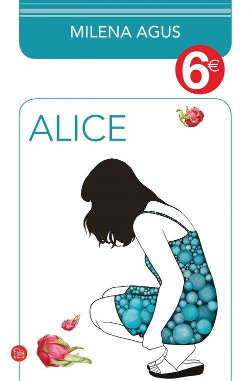 ALICE (COLECCIÓN 6€) | 9788466327213 | AGUS, MILENA