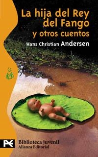 LA HIJA DEL REY DEL FANGO Y.... | 9788420658223 | ANDERSEN