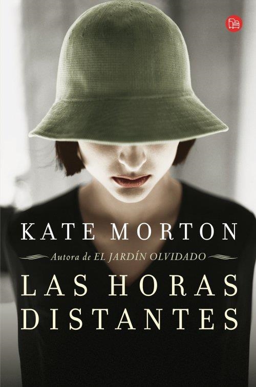 LAS HORAS DISTANTES (BOLSILLO) | 9788466327565 | MORTON, KATE