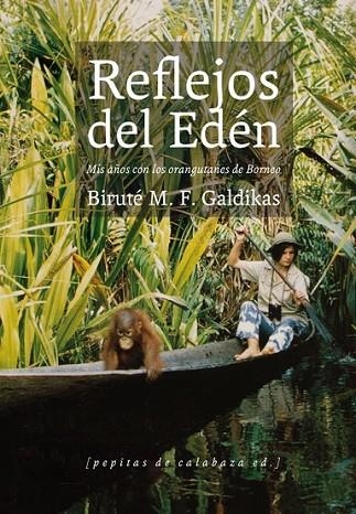 REFLEJOS DEL EDÉN | 9788415862031 | GALDIKAS, BIRUTÉ