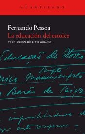 LA EDUCACIÓN DEL ESTOICO | 9788496489127 | FERNANDO PESSOA