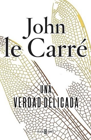 VERDAD DELICADA, UNA | 9788401354793 | LE CARRÉ