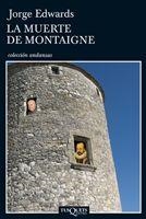 LA MUERTE DE MONTAIGNE | 9788483832998 | EDWARDS