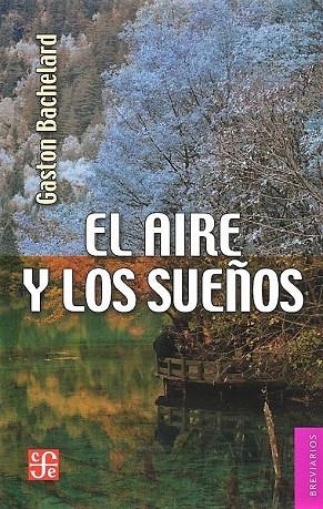 AIRE Y LOS SUEÑOS | 9789681641788 | BACHELARD, GASTON