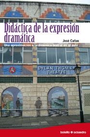 DIDACTICA DE LA EXPRESION DRAMAT | 9788480639576 | CAÑAS