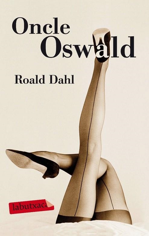 ONCLE OSWALD | 9788499303031 | DAHL