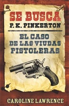 EL CASO DE LAS VIUDAS PISTOLERAS | 9788424646301 | LAWRENCE, CAROLINE