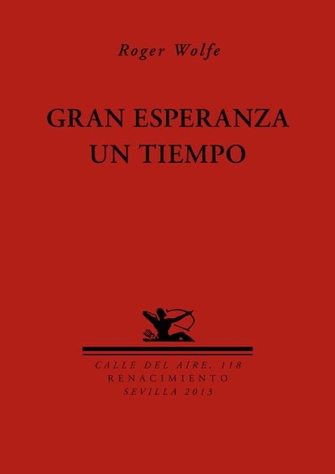 GRAN ESPERANZA UN TIEMPO | 9788484727859 | WOLFE, ROGER